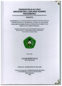 Pemberdayaan Masyarakat Oleh Unit Pelaksana Teknis Kesatuan Pengelolaan Hutan  (UPT-KPH) Tasik Besar Serkap Dinas Lingkungan Hidup Dan Kehutanan Provinsi Riau