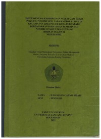 Implementasi Kedisiplinan Waktu Jam Kerja Pegawai Negeri Sipil Pada Kantor Lurah Di Kecamatan Lima Puluh Kota Pekanbaru Berdasarkan Peraturan Pemerintah Nomor 53 Tahun 2010 Tentang Disiplin Pegawai Negeri Sipil