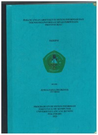 Perancangan Arsitektur Sistem Informasi Dan Teknologi Informasi Dinas Pariwisata Provinsi Riau