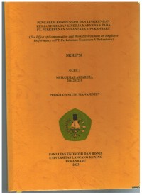 Pengaruh Kompensasi dan Lingkungan Kerja Terhadap Kinerja Karyawan Pada PT Perkebunan Nusantara V Pekanbaru