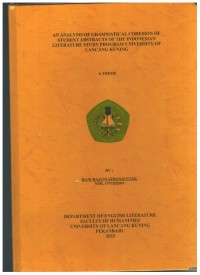 An Analysis Of Gramatical CohesionOf Student Abstracts OfThe Indonesia Literature StudyProgramUniversity Of Lancang Kuning