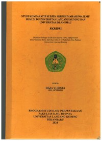 Studi Komparatif Subjek Skripsi Mahasiswa Ilmu Hukum Di Universitas Lancang Kuning Dan Universitas Islam Riau