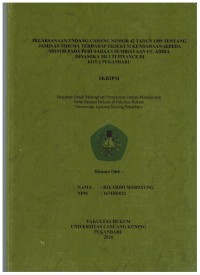 Pelaksanaan Undang-Undang Nomor 42 Tahun 1999 Tentang Jaminan Fidusia Terhadap Eksekusi Kendaraan Sepeda Motor  Pada Perusahaan Pembiayaan PT. Adira Dinamika Multi Finance di Kota Pekanbaru