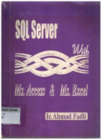 Sql server with ms. access & ms. excel