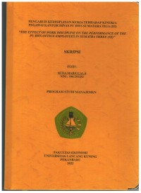 Pengaruh kedisiplinan kerja terhadap kinerja pegawai Kantor Dinas PU BWS Sumatera Tiga (III)