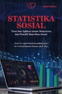 Image of Statistika Sosial (Teori Dan Aplikasi Untuk Mahasiswa Dan Peneliti Ilmu-Ilmu Sosial)