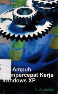 Image of TIP AMPUH MEMPERCEPAT KERJA WINDOWS XP
