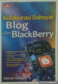 Kolaborasi dahsyat blog dan blackberry