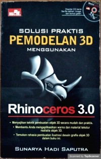 Solusi praktis pemodelan 3D menggunakan rhinoceros 3.0