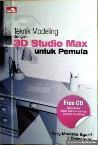 Teknik Modeling Dengan 3D Studio Max Untuk Pemula