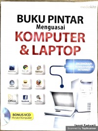 Buku pintar menguasai komputer & laptop