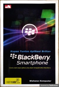Kupas tuntas aplikasi brilian blackberry smartphone