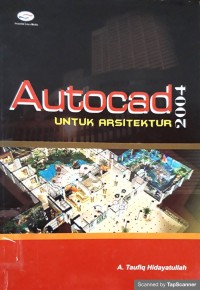 Autocad 2004 untuk arsitektur