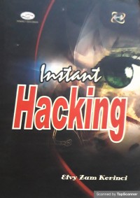 Instant hacking