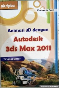 Animasi 3d dengan autodesk 3ds max 2011