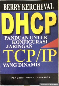 DHCP panduan untuk konfigurasi jaringan tcp/ip yang dinamis