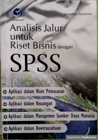Analisis jalur untuk riset bisnis dengan SPSS