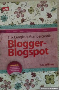 Trik lengkap mempercantik blogger-blogspot