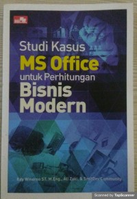 Studi kasus MS Office untuk perhitungan bisnis modern