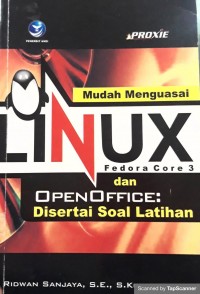 Mudah menguasai LINUX fedora core 3 dan openoffice