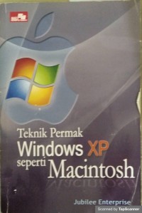 Teknik permak windows xp seperti macintosh