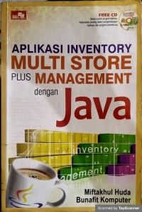 Aplikasi inventory multi store plus management dengan java