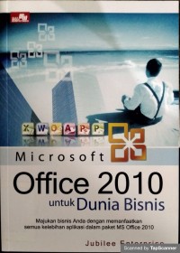 Microsoft office 2010 untuk dunia bisnis