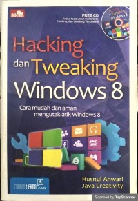 HACKING DAN TWEAKING WINDOWS 8