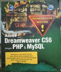 Membongkar Misteri Adobe dreamweaver cs6 dengan PHP & MYSQL