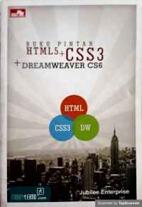Buku pintar HTML5 + CSS3 + Dreamweaver CS6