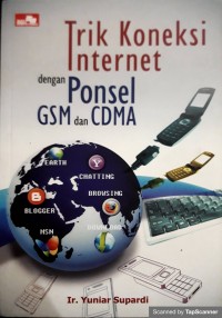 Trik koneksi internet dengan ponsel GSM dan CDMA