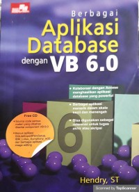 Berbagai aplikasi database dengan VB 6.0