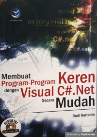 Membuat program-program keren dengan visual C#. Net secara mudah