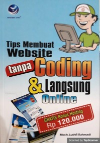 TIPS MEMBUAT WEBSITE TANPA CODING DAN LANGSUNG ONLINE
