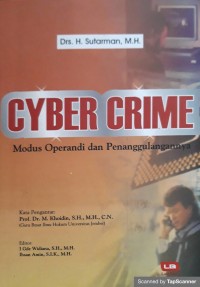Cyber crime: Modus operandi dan penanggulangannya