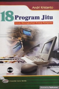 18 program jitu untuk meningkatkan kinerja komputer