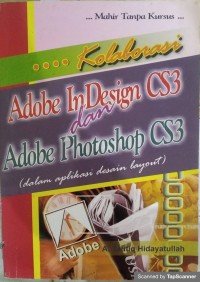Kolaborasi adobe indesign cs3 dan adobe photoshop cs3