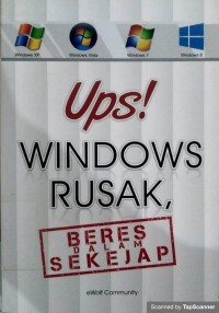 Ups! Windows Rusak, Beres dalam Sekejap
