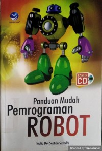PANDUAN MUDAH PEMROGRAMAN ROBOT