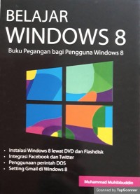 Belajar windows 8 : buku pegangan bagi pengguna windows 8