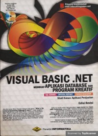 VISUAL BASIC. NET membuat APLIKASI DATABASE DAN PROGRAM KREATIF