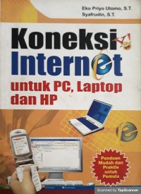 Koneksi internet untuk PC, Laptop dan Hp