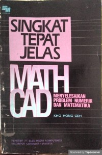 Singkat tepat jelas mathcad menyelesaikan problem numerik dan matematika