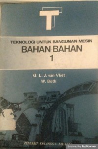 Teknologi untuk Bangunan Mesin BAHAN -BAHAN 1