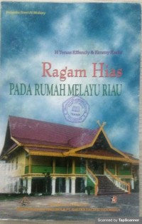 Ragam Hias Pada Rumah Melayu Riau