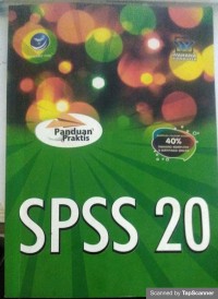 Panduan praktis SPSS 20
