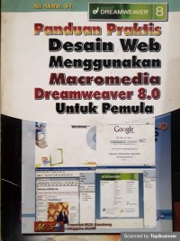 Panduan praktis desain web menggunakan macromedia dreamweaver 8.0 untuk pemula