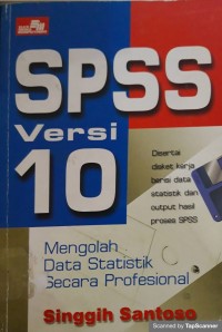 SPSS versi 10: Mengolah data statistik secara profesional