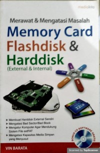 Merawat & mengatasi masalah memory card flashdisk & harddisk