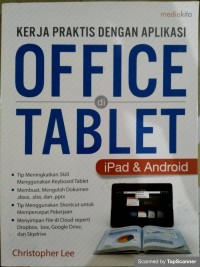 Image of Kerja praktis dengan aplikasi office tablet